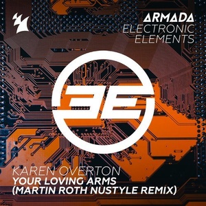 Karen Overton - Your Loving Arms - Martin Roth NuStyle Remix