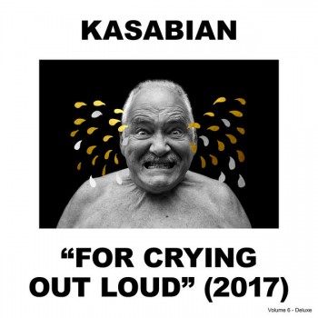 Kasabian - For Crying Out Loud [Deluxe Edition]