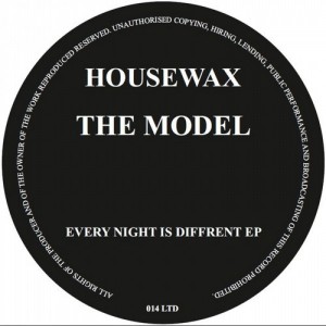 The Model  Every Night is Different [HOUSEWAXLTD014]