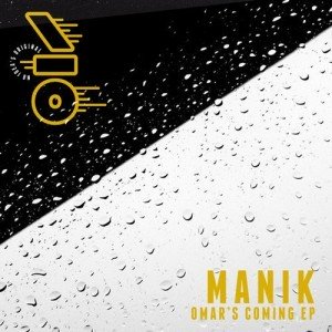 MANIK (NYC)  Omars Coming EP [NIO012]