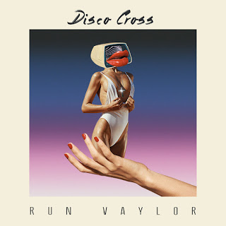 Run Vaylor - Disco Cross (2017)