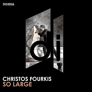Christos Fourkis - So Large (Original Mix) [Disguise Records]