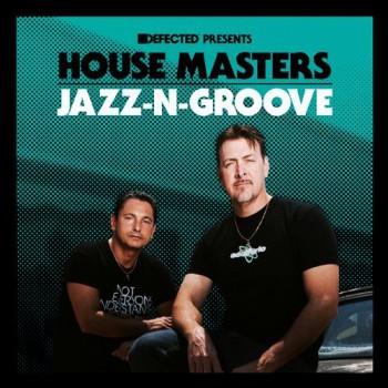 Jazz-N-Groove - Defected Presents House Masters
