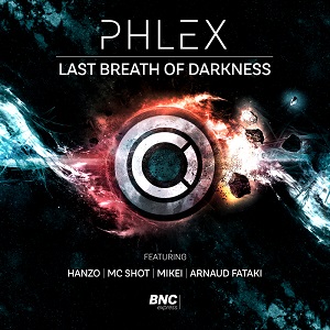 Phlex - Last Breath Of Darkness
