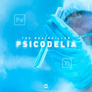 The Brainkiller - Psicodelia (MSR035) [CD] (2017)