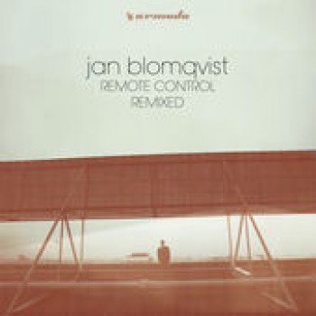 Jan Blomqvist - Remote Control (Remixed) [ARDI3781] 2017