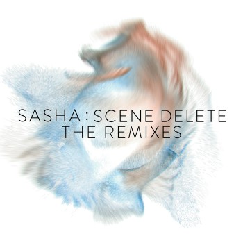 Sasha - Scene Delete: The Remixes [ALND 43R] 2017