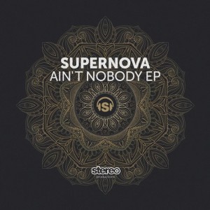 Supernova  Aint Nobody [SP211]