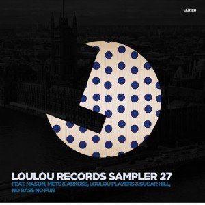 LouLou Records Sampler, Vol. 27 [LLR128]