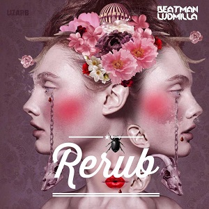 Beatman and Ludmilla - ReRub [Compilation] (2017)