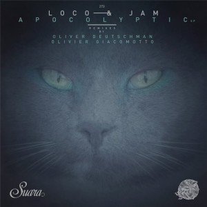 Loco & Jam  Apocolyptic EP [SUARA273]