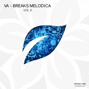 VA  BREAKS MELODICA VOL 6 (EP) 2017