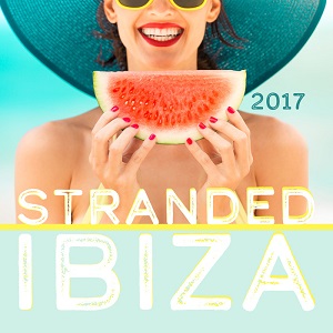 VA - Stranded Ibiza 2017