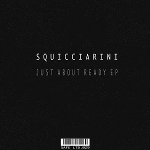 Squicciarini - Just About Ready 