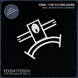 PQM, Cica  The Flying Song Remixes [YOSHICLASSIC14]