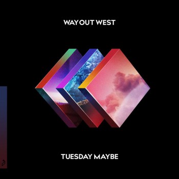 Way Out West - Tuesday Maybe [2017]