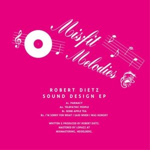 Robert Dietz  Sound Design EP [MFM04DIGITAL]