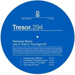 Terrence Dixon  Like A Thief In The Night [TRESOR294]