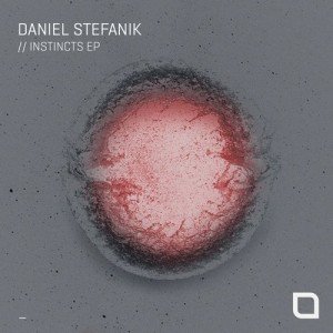 Daniel Stefanik  Instincts EP [TR250]