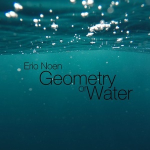 Erio Noen - Geometry of Water