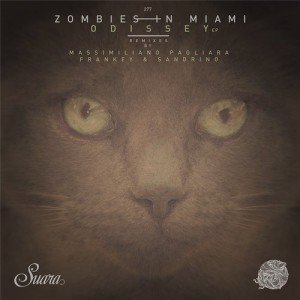 Zombies In Miami  Odissey EP [SUARA277]