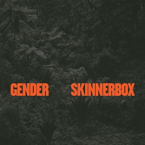 Skinnerbox - Gender [TURBO192D]