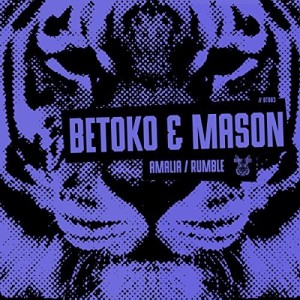 Betoko & Mason  Amalia / Rumble In The Jungle