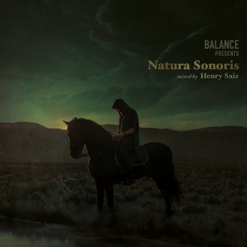 Henry Saiz - Balance Presents Natura Sonoris [2017]