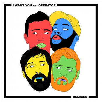 Chris Lake - Operator vs I Want You Remix
