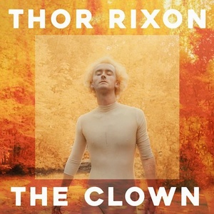Thor Rixon  The Clown [GPM401]