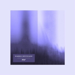 DJ Emerson  Repetitive Music Remixed 2 [MF056]