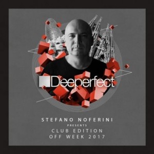 Stefano Noferini Presents Club Edition Barcelona Off Week 2017 [DPE1363]