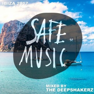 Safe Ibiza 2017 (Mixed By The Deepshakerz) [SAFECOMP008]