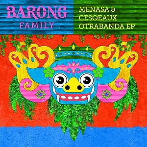 Menasa & Cesqeaux - Otrabanda [EP] (2017)