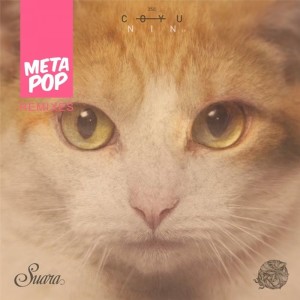 Coyu  MetaPop Remix: Life Without You [CAT38134]
