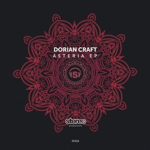 Dorian Craft  Asteria EP [SP216]