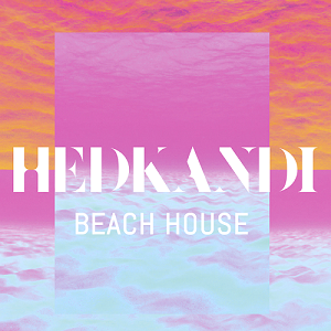 HED KANDI BEACH HOUSE 2CD (2017)