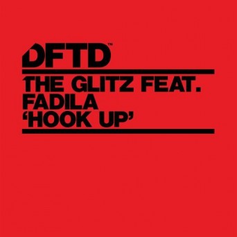 The Glitz  Hook Up (feat. Fadila)