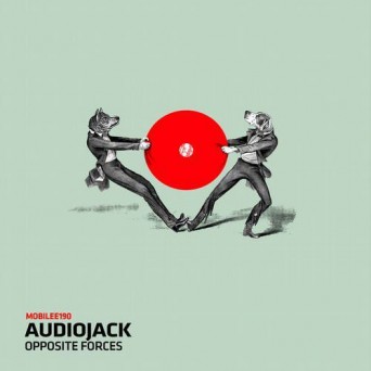 Audiojack  Opposite Forces
