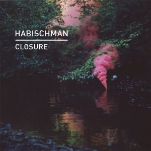 Habischman  Closure [KD051]
