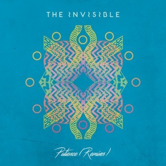 The Invisible  Patience (Remixes)