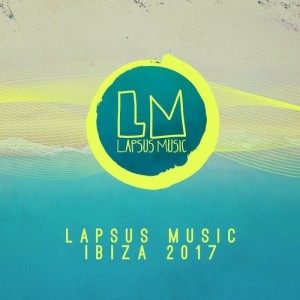 VA - Lapsus Music Ibiza 2017 [LPSC041]
