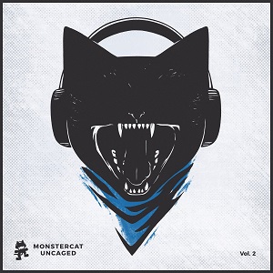Monstercat Uncaged Vol. 2 [Compilation] (2017