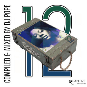 Quantize Quintessentials Vol. 12  Compiled & Mixed By DJ Pope [QTZCOMP018]
