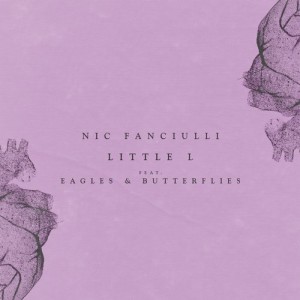 Nic Fanciulli  Little L feat. Eagles Butterflies [MYHEART003]