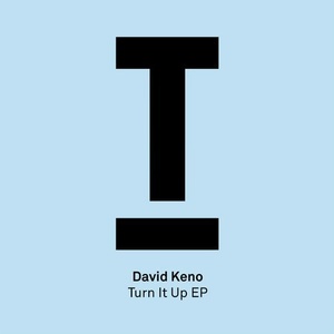 David Keno  Turn It Up EP [TOOL60401Z]