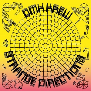 DMX Krew - Strange Directions (HYPELP009) [CD] (2017)