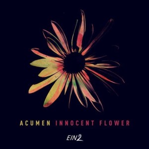 Acumen - Innocent Flower [EIN2027]