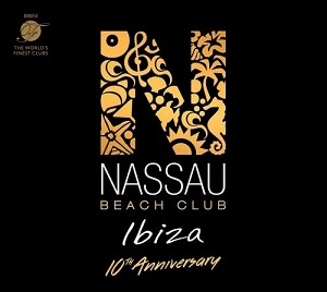 VA  Nassau Beach Club Ibiza [10th Anniversary Edition] (2017)