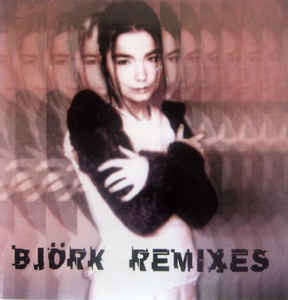 Bjork -  69 Remixes  [FLAC,AIFF,M4A,MP3]